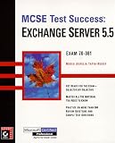 : MCSE Test Success(TM): Exchange Server 5.5