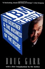 IBM Redux: Lou Gerstner and the Business Turnaround of the Decade
