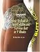 The Butt Book: How to Build a Non-Cellulite and Fat-Free Butt in 9 weeks