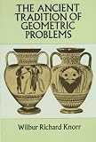 The Ancient Tradition of Geometric Problems