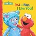 Red or Blue, I Like You! (Sesame Street)