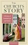 The Church's Story: A History of Pastoral Care and Vision