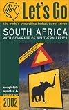 Let's Go South Africa 2002: With Coverage of Southern Africa (Let's Go. South Africa)