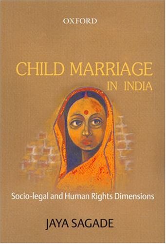 Child Marriage in India: Socio-Legal and Human Rights Dimensions
