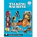 The Talking Machine: An Illustrated Compendium 1877-1929