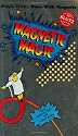 Magnetic Magic: Magic Tricks Done With Magnets