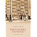 Barton Hill Revisited (Images of England) (Images of  England)
