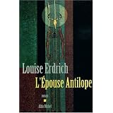 L'�pouse antilopepar Louise Erdrich