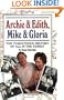 Archie & Edith, Mike & Gloria: The Tumultuous History of All in the Family