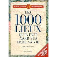 Les 1000 lieux qu'il faut avoir vus dans sa vie