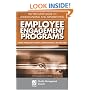 The Executive Guide to Understanding and Implementing Employee Engagement Programs: Expand Production Capacity, Increase Revenue, and Save Jobs (The Asq ... Division Economies of Quality Book Series)
