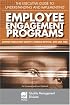 The Executive Guide to Understanding and Implementing Employee Engagement Programs: Expand Production Capacity, Increase Revenue, and Save Jobs (The Asq ... Division Economies of Quality Book Series)