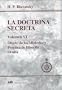 La Doctrina Secreta, Vol. 6: Objeto de los Misterios y Practica de Filosofia Oculta (Spanish Edition)