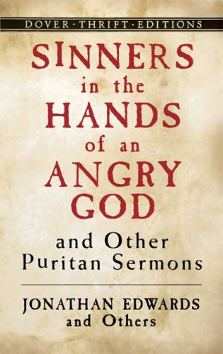 Sinners in the Hands of an Angry God and Other Puritan Sermons (Thrift Edition) under Protestant in The Books Store