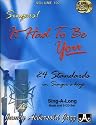 It Had To Be You: 24 Standards In Singer's Keys