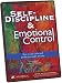 Self-Discipline and Emotional Control