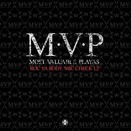 M.V.P. (Most Valuable Playas) - Roc Ya Body Track Listing