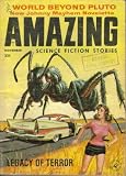 Amazing Stories, November 1958 - The Planet Savers Complete in Issue (Volume 32, No. 11)