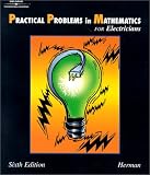 Practical Problems in Mathematics for Electricians, 6E (Delmar`s Practical Problems in Mathematics Series)