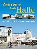 Produkt-Bild: Zeitreise durch Halle
