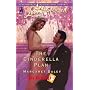 The Cinderella Plan (Tiny Blessings Series #4) (Love Inspired #320)