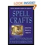 Spell Crafts (Llewellyn's Practical Magick)