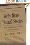 Daily News, Eternal Stories: The Mythological Role of Journalism
