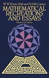 Mathematical Recreations and Essays (Dover Books on Mathematical and Word Recreations)