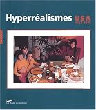 Revue Hazan  / Les Hyperréalismes : USA 1965-1975