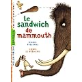 Le sandwich de mammouth