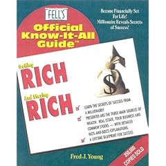 Fell's Official Know-It-All Guide, Getting Rich and Staying Rich