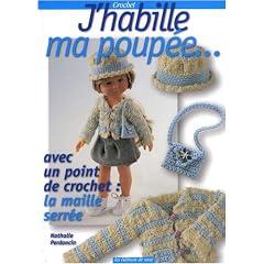 J'habille ma poup�e... : Mes premiers pas au crochet