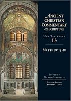 Matthew 14-28 (Ancient Christian Commentary on Scripture)