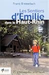 Les Sentiers d'Emilie dans le Haut-Rh...