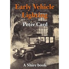 Early Vehicle Lighting (Shire Library) by Peter W. Card