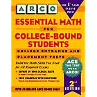 Arco Essential Math for College-Bound Students by Joan U. Levy and Norman Levy
