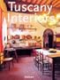 Tuscany Interiors (Interiors (Taschen))