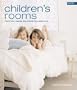 Children's Rooms: Practical Design Solutions for Ages 0-10 (Conran Octopus Interiors)
