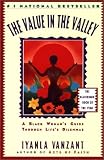 The Value in the Valley: A Black Woman's Guide Through Life's Dilemmas