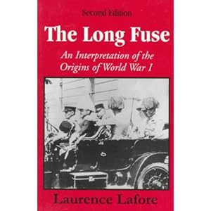 Amazon.com: The Long Fuse: An Interpretation of the Origins of ...