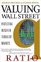 Valuing Wall Street : Protecting Wealth in Turbulent Markets