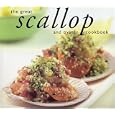 The Great Scallop and Oyster Cookbook (Great Seafood Series)