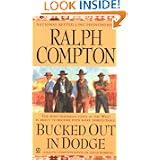 Bucked Out in Dodge (Sundown Riders, No. 11) by Ralph Compton and David Robbins