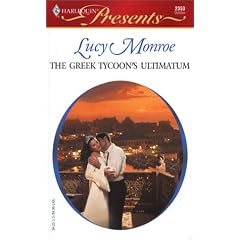 The Greek Tycoon's Ultimatum (The Greek Tycoons) (Harlequin Presents # 2353)