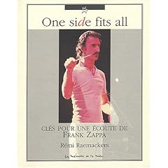 One side fits all : Cl�s pour une �coute de Frank Zappa