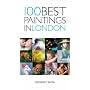 100 Best Paintings in London