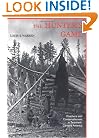The Hunter's Game: Poachers and Conservationists in Twentieth-Century America (Yale Historical Publications Series)