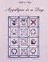 Applique in a Day (Quilt Block Party), Series 6, with 12 pattern inserts