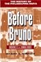 Before Bruno: Book 1 - 1880-1931: The History of the Philadelphia Mafia