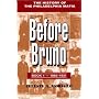 Before Bruno: Book 1 - 1880-1931: The History of the Philadelphia Mafia